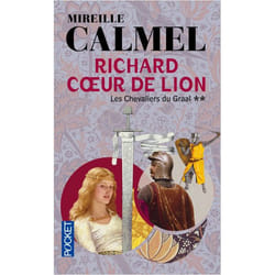 Richard Coeur de Lion - tome 2 Les Chevaliers du Graal (Poche)
