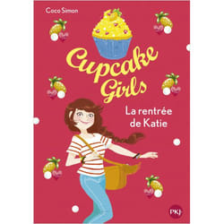 Cupcake Girls - tome 1 La rentrée de Katie (Poche)