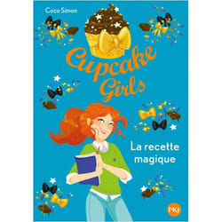 Cupcake Girls - tome 4 La recette magique (Poche)