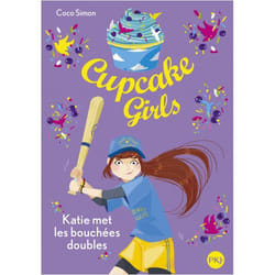 Cupcake Girls - tome 5 Katie met les bouchées doubles (Poche)