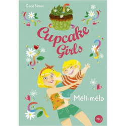 Cupcake Girls - tome 7 Méli-mélo (Poche)