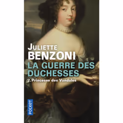 ISBN La guerre des Duchesses - tome 2 Princesse des Vandales : Le livre de Juliette Benzoni, 432 pages