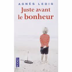 Pocket JUSTE AVANT LE BONHEUR, Français, 326 pages