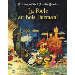 ISBN La poule au bois dormant - tome 13 : Le livre de Christian Jolibois, Christian Heinrich