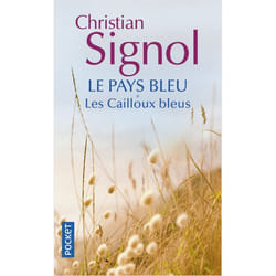 Le Pays bleu - tome 1 Les Cailloux bleus (Poche)