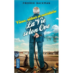 Vieux, râleur et suicidaire - La Vie selon Ove (Poche)