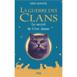 La guerre des Clans - Le secret de Croc Jaune - Hors-série (Jeunesse)