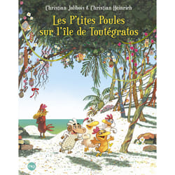 ISBN Les P'tites Poules sur l'île de Toutégratos - tome 14 : Le livre de Christian Jolibois, Christian Heinrich