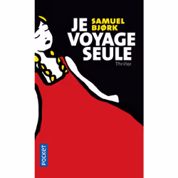ISBN Je voyage seule : Le livre de Samuel Björk, 592 pages