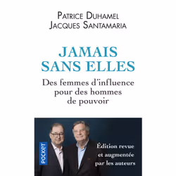 ISBN Jamais sans elles : Le livre de Patrice Duhamel, Jacques Santamaria, 384 pages