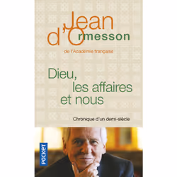 ISBN Dieu, les affaires et nous : Le livre de Jean d&#039; Ormesson, 848 pages