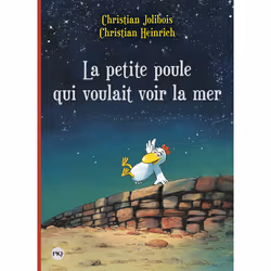 ISBN La petite poule qui voulait voir la mer - tome 1 - GF : Le livre de Christian Jolibois, Christian Heinrich, 56 pages