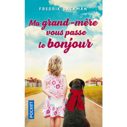 ISBN Ma grand-mère vous passe le bonjour : Le livre de Fredrik Backman
