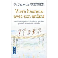 Vivre heureux avec son enfant (Broché)