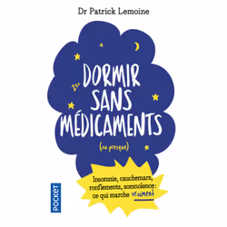 ISBN Dormir sans médicaments... ou presque : Le livre de Patrick Lemoine, 360 pages