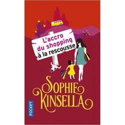 L'Accro du shopping à la rescousse (Poche)