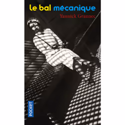 ISBN Le Bal mécanique : Le livre de Yannick Grannec, Roman, 672 pages
