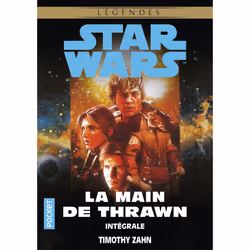 ISBN Star Wars - La Main de Thrawn - Intégrale : Le livre de Timothy Zahn, Roman, 360 pages
