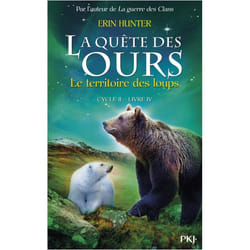 La quête des ours cycle II - tome 4 Le territoiredes loups (Jeunesse)
