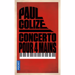 ISBN Concerto pour 4 mains : Le livre de Paul Colize, 480 pages