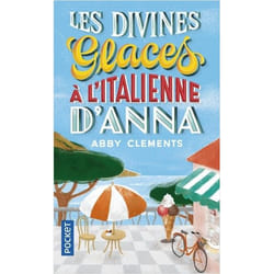 Les Divines Glaces à l'italienne d'Anna (Poche)