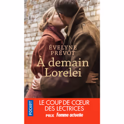 ISBN A demain Lorelei : Le livre de Evelyne Prévôt, 480 pages