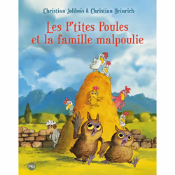 ISBN Les P'tites Poules et la famille malpoulie - tome 16 : Le livre de Christian Jolibois, Christian Heinrich, 56 pages
