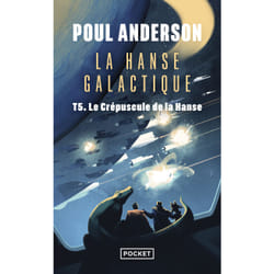 ISBN La Hanse galactique - tome 5 Le Crépuscule de la Hanse : Le livre de Poul Anderson