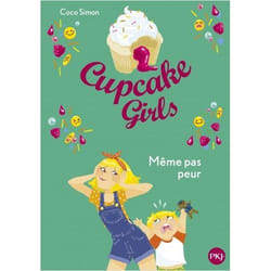 Cupcake Girls - tome 15 Même pas peur (Poche)