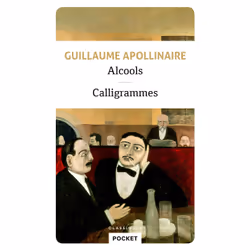 ISBN Alcools suivis de Calligrammes : Le livre de Guillaume Apollinaire, classiques, 320 pages