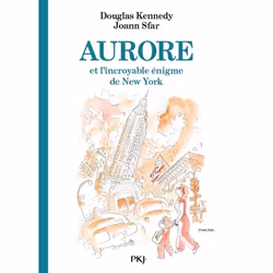 ISBN Les fabuleuses aventures d'Aurore - tome 03 Aurore et l'incroyable énigme de New York : Le livre de Douglas Kennedy, Joa ...