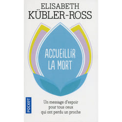 ISBN Accueillir la mort : Le livre de Elisabeth Kübler-Ross