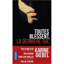 Toutes blessent, la dernière tue (Poche)