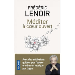 Méditer à coeur ouvert (Broché)