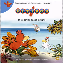 ISBN Pitikok et la petite poule blanche : Le livre de Christian Heinrich, Christian Jolibois, 32 pages