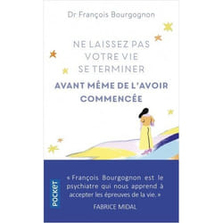 Ne laissez pas votre vie se terminer avant même de l'avoir commencée (Broché)