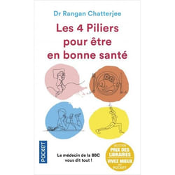 Les 4 piliers pour être en bonne santé (Broché)