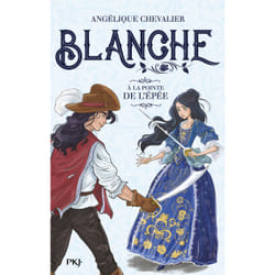 ISBN Blanche - tome 3 A la pointe de l'épée : Le livre de Angélique Chevalier, Paola Antista