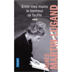 Entre mes mains le bonheur se faufile (Poche)