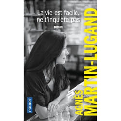 La vie est facile, ne t'inquiète pas (Poche)