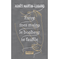 ISBN Entre mes mains le bonheur se faufile - Collector : Le livre de Agnès Martin-Lugand