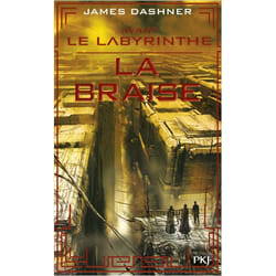 Avant Le labyrinthe - tome 5 La braise (Poche)