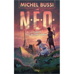 N.E.O. - tome 1 La chute du soleil de fer (Jeunesse)