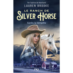 ISBN Le Ranch de Silver Horse - tome 2 : Après la tempête : Le livre de Lauren Brooke