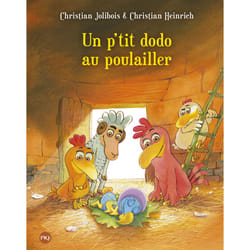 ISBN Les P'tites Poules - tome 19 Un p'tit dodo au poulailler : Le livre de Christian Jolibois, Christian Heinrich
