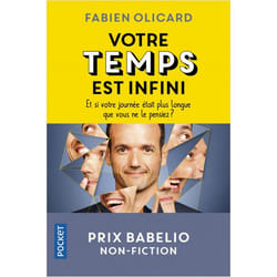 Votre temps est infini - Et si votre journée était plus longue que vous ne le pensiez ? (Poche)