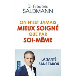 On n'est jamais mieux soigné que par soi-même (Poche)