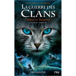 La Guerre des clans, Cycle VI - tome 2 Ombre et tonnerre (Jeunesse)