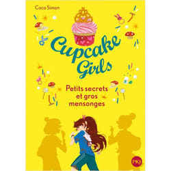 Cupcake Girls - tome 25 Petits secrets et gros mensonges (Poche)