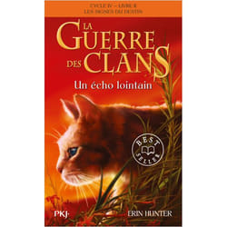 La Guerre des Clans, Cycle IV - tome 2 Un écho lointain (Poche)